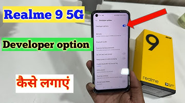 How to enable developer option in Realme 9 5g / realme 9 5g me developer option kaise enable kare