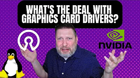 What's The Deal With Graphics Card Drivers?  Open Source Drivers? Proprietary Drivers?  Nividia Hack