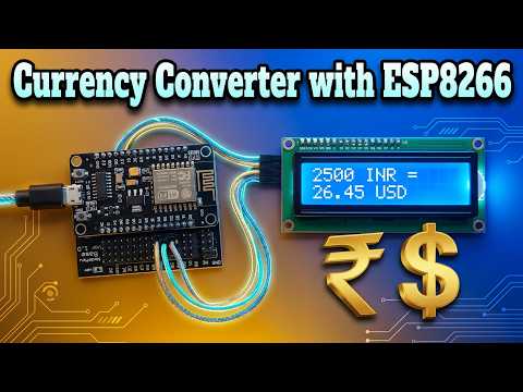 Currency Converter Using ESP8266 & LCD Display | Real-Time Exchange Rates on LCD & Web Page!