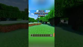 Newb x dawn shader #minecraft #remix #gaming #funny #memes#shorts#fyp#trending #viral_shorts #share