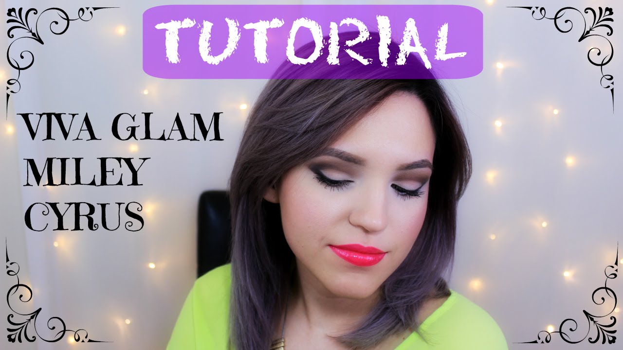 MAC Viva Glam Miley Cyrus Tutorial
