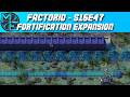 Factorio - S16E47 - Fortification Expansion
