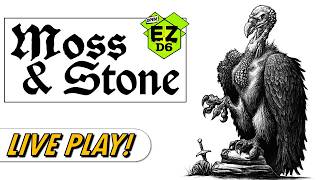 Live Play - Moss and Stone!