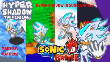 Sonic Battle Hacking Showcase-Hyper Shadow
