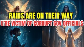 CHOSEN ONES, THOSE SICK CORRUPT GOV OFFICIALS ABUSED THEIR POWER, NOW THE RAIDS R COMING FOR THEM