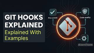 Git Hooks Explained | Automate Code Quality Checks in 2026