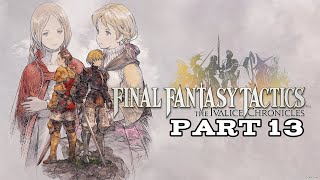 Final Fantasy Tactics: Ivalice Chronicles - Tactician Part 13 @CarNage64SR
