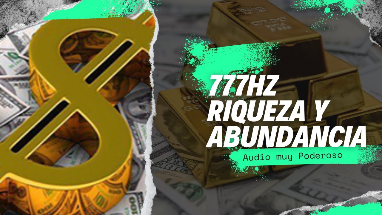 777hz | Atrae Riqueza y Abundancia con este PODEROSO audio y cuenco ...