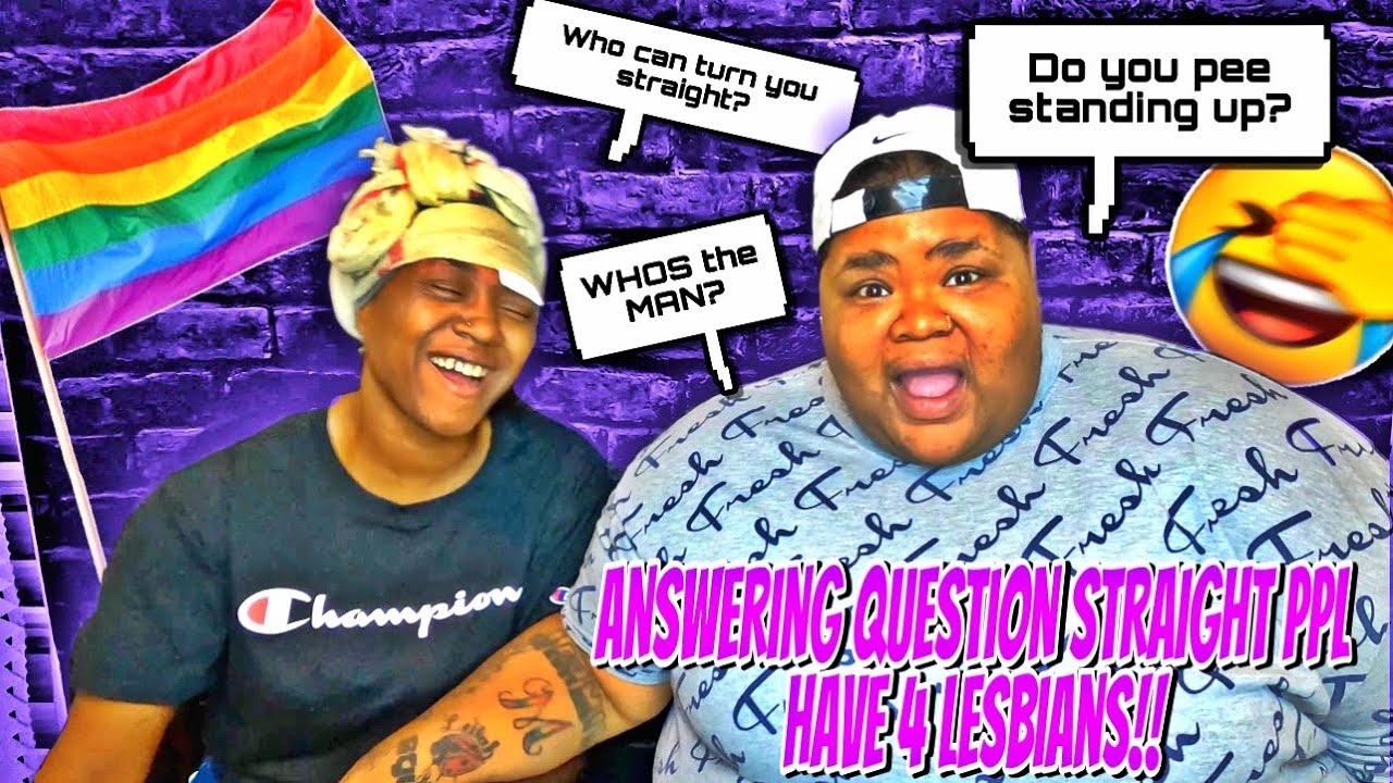 Answering Questions Straight Ppl Want To Ask Lesbians Must Watch 18