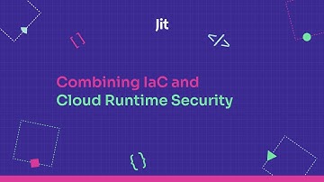 Combining IaC and Cloud Runtime Security