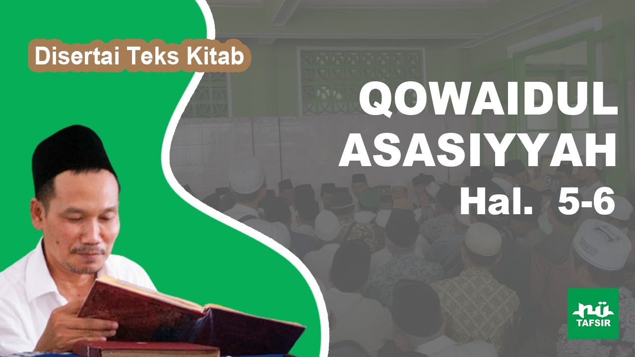 Ngaji Kitab Qowaidul Asasiyyah # Hal. 5-6 # Disertai Teks Kitab # Gus Baha Terbaru