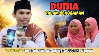 KH Kholil Yasin terbaru 2026 - GARA-GARA HP, SEMUA BISA TERJADI! Dari Dosa Sampai Cerai!
