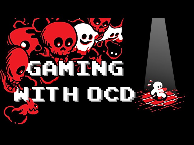 Gaming With Obsessive Compulsive Disorder | PostMesmeric class=