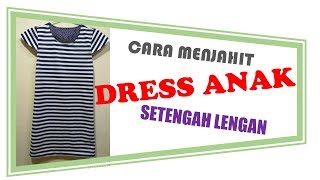 Video CARA MEMBUAT POLA DAN MENJAHIT DRESS ANAK SEDERHANA download MP3, 3GP, MP4, WEBM, AVI, FLV April 2018 Video CARA MEMBUAT POLA DAN MENJAHIT DRESS ANAK SEDERHANA download MP3, 3GP, MP4, WEBM, AVI, FLV April 2018