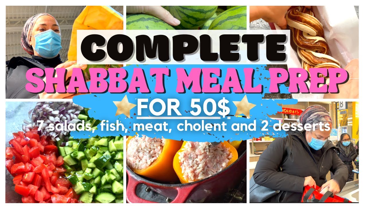 SHABBAT MEAL PREP ON A BUDGET HOW I PREPARE ALL SHABBAT MEALS FOR 50