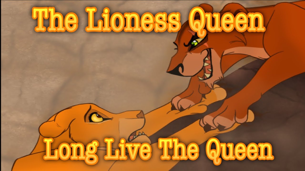The Lioness Queen Long Live The Queen (Voice Over) - YouTube