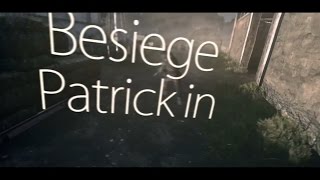 Besiege Patrick: Ascend - Episode 8