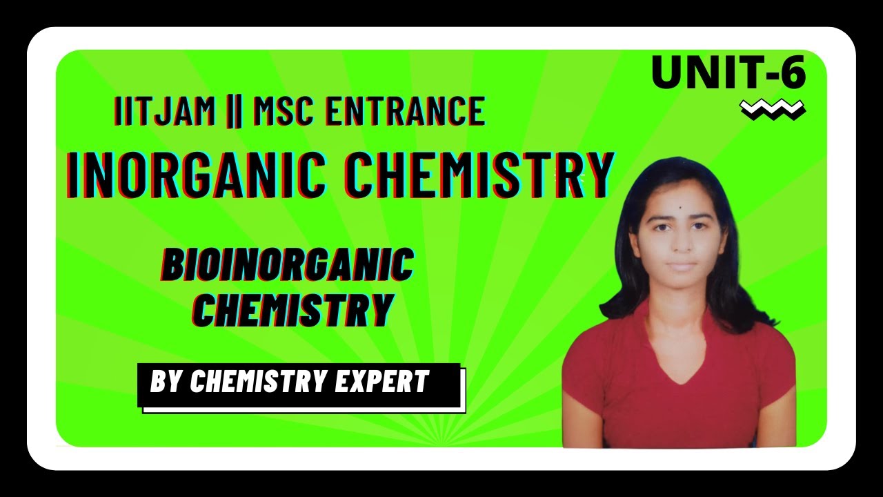 Bioinorganic Chemistry L-1 | Structure & Function of Metalloproteins | Physichem