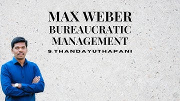 MAX WEBER BUREAUCRATIC MANAGEMENT//@learnbooks
