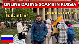 BE SAFE FROM ONLINE DATING SCAMS IN RUSSIA | SCAMS IN RUSSIA