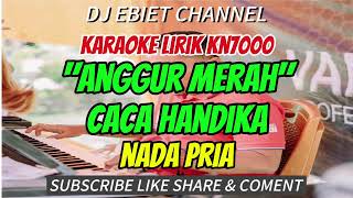 Anggur Merah Remix  Caca Handika  Karaoke Dangdut Lirik Kn7000  Mada Pria