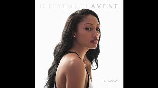 Cheyenne Lavene - Runaway