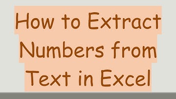 How to Extract Numbers from Text in Excel