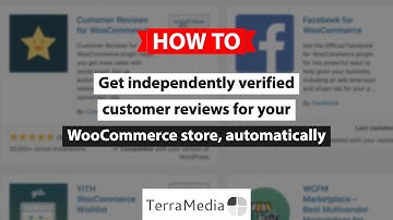 How to get independently verified customer reviews for your WooCommerce store, automatically