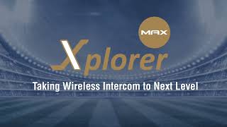AEQ Xplorer Max - Wireless Intercom to Next Level
