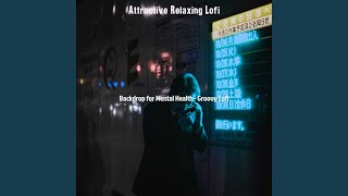 Vivacious Lofi Chill-hop - Vibe for Study Vibes