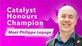 Champion Interview: Philippe Lepage | Catalyst Honours 2024