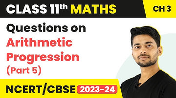 Questions on Arithmetic Progression (Part- 5) | Class 11 Maths