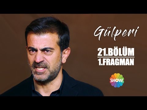 Gülperi 21. Bölüm 1. Fragman