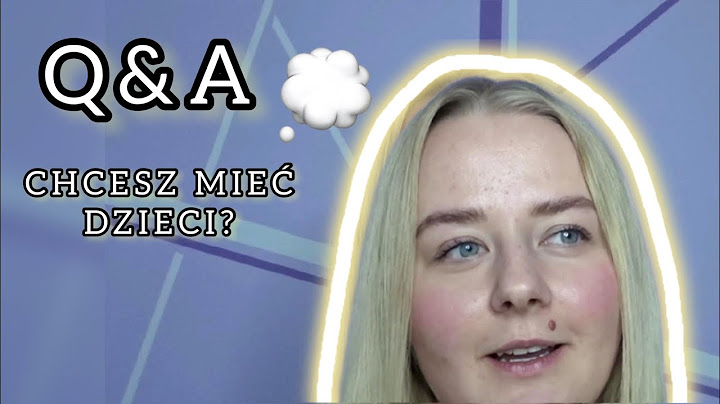 Czy chce wrócić do Polski? Mam chłopaka? I Q&A