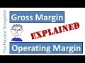 Gross Margin and Operating Margin explained