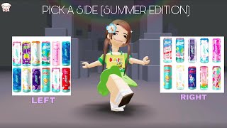 PICK A SIDE 👒🏖🏝(SUMMER EDITION) 😄🤗🤭