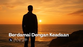 Berdamai Dengan Keadaan – Lagu Slow Rock Balada Romantis Paling Menyentuh Hati