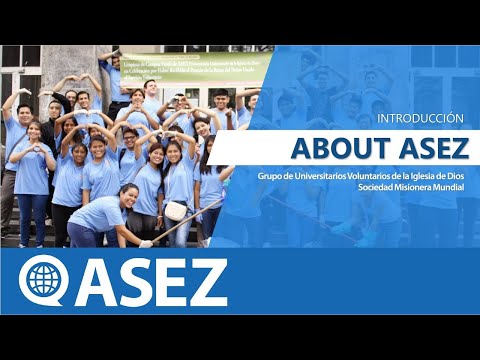Introducción de ASEZ, Grupo de Universitarios Voluntarios de la Iglesia de Dios