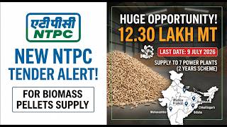 NTPC Invites 12.30 Lakh MT Biomass Pellet Tender in 5 States #kip #india #ntpc #biomasspellets