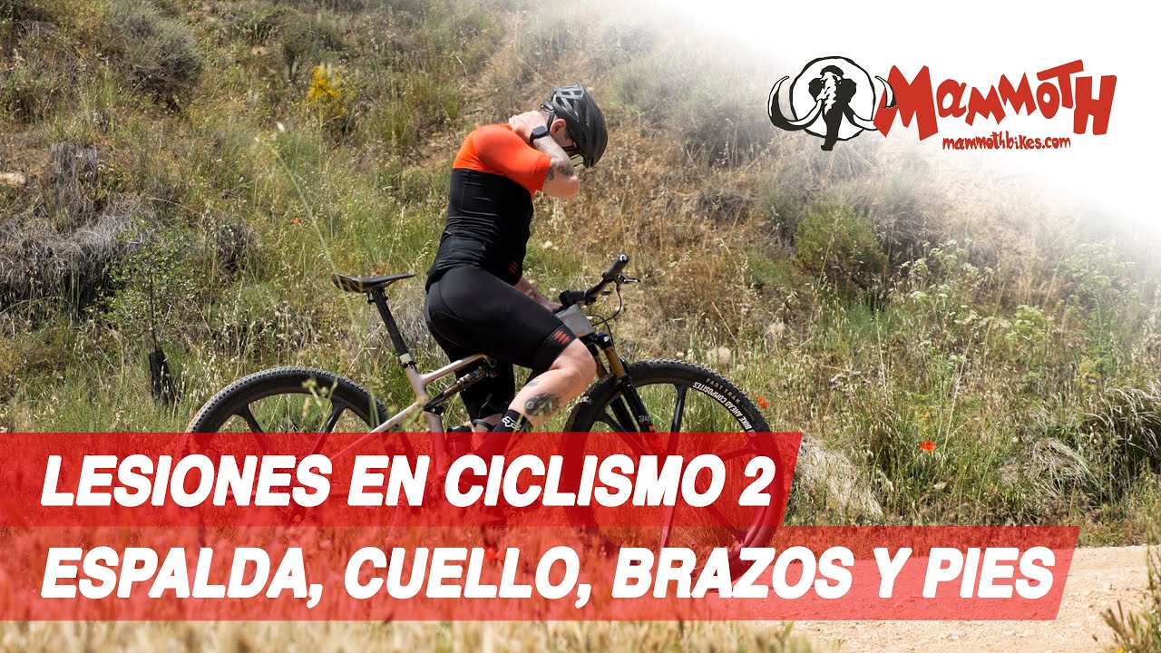 Lesiones en ciclismo 2: Espalda, cuello, manos y pies