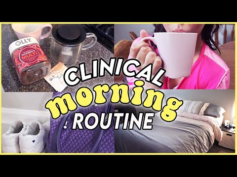 ACCELERATED NURSING STUDENT SELF-CARE CLINICAL MORNING ROUTINE 2020 ☀️