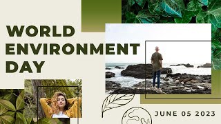 Saving Our Planet: World Environment Day 2023
