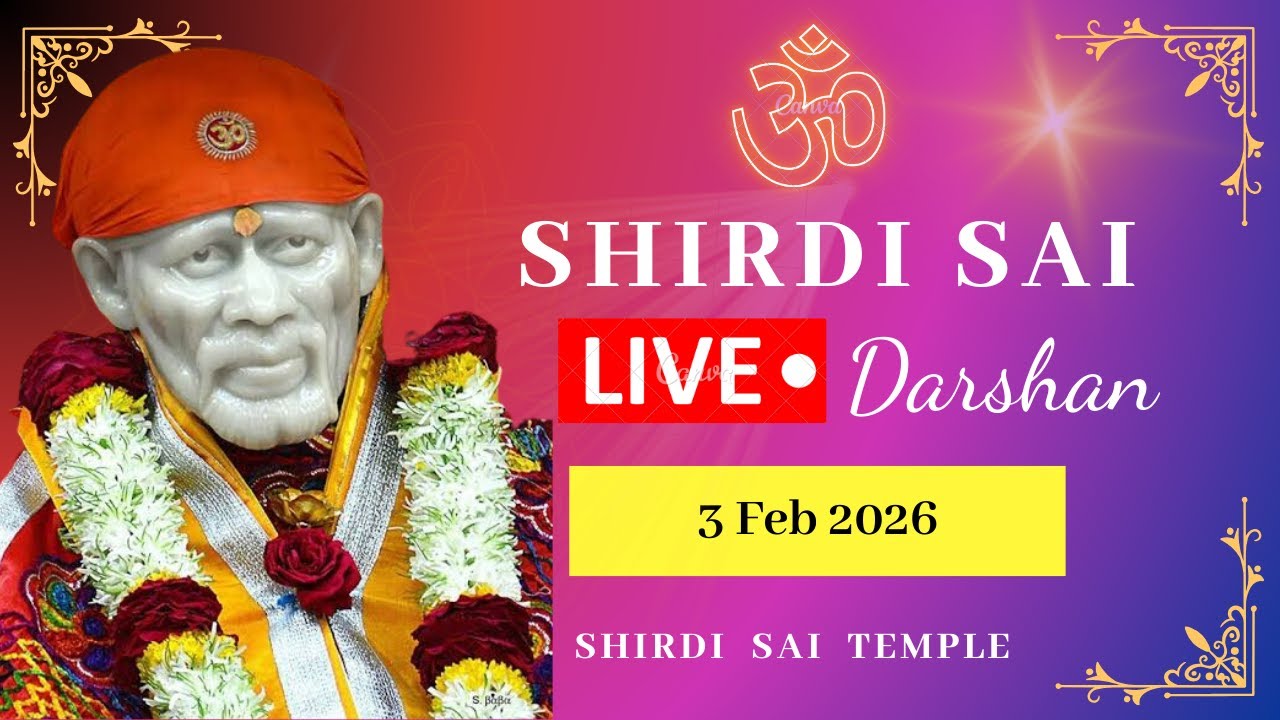 🔴Live Shirdi Sai Baba Darshan  Today  3 Feb 2026