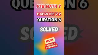 PTB Math 9th Exercise 7.2 Q6 | Full Solution in Urdu | Class 9 Maths Chapter 7