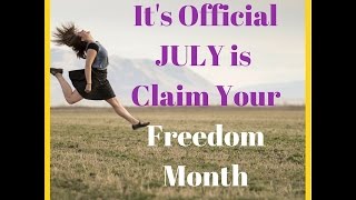 Claim Your Freedom Month