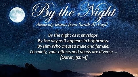 Surat Al Lail - سورة الليل - English Subtitles