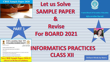 CBSE Sample paper IP part 1-Solution of Sample Paper IP-Practice Paper IP 2021-Sample Paper IP