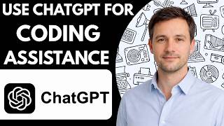 How to Use ChatGPT for Coding Assistance Full Guide 2026