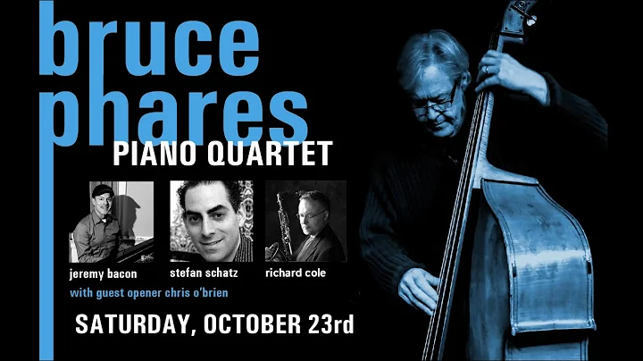 Bruce Phares Piano Quartet Live at the Kay White H...