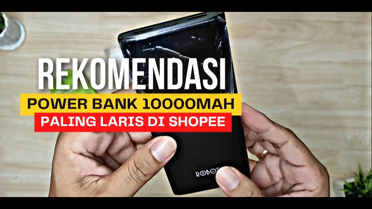 Rekomendasi Power Bank 10000mah Paling Laris Di Shopee | Powerbank